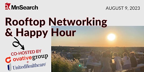 Hauptbild für Rooftop Networking & Happy Hour Hosted by Ovative Group