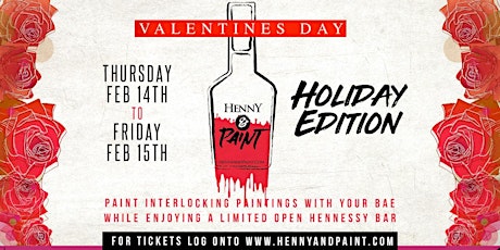 HENNY N PAINT - Valentines Day Edition primary image