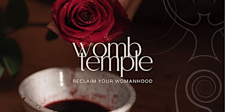 Womb Temple. Reclaim Your Womanhood. primary image