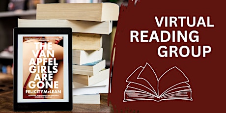 Image principale de Virtual Reading Group - The Van Apfel Girls Are Gone by Felicity McLean