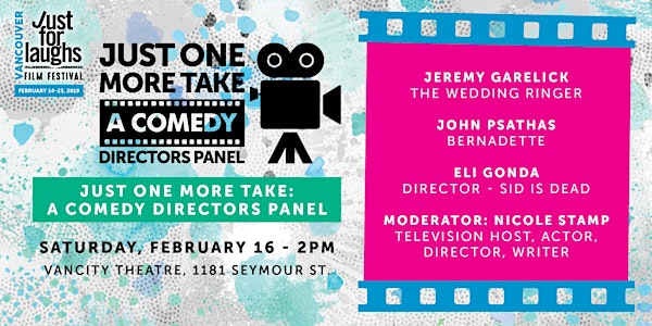 Livestream of Just One More Take: A Comedy Directors Panel