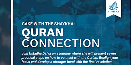 Imagen principal de Cake With the Shaykha Series: Quran Connection