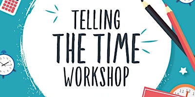 Hauptbild für Swindon Badbury park Library telling the time free workshop ages 5-7