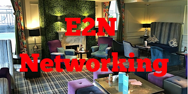 Image principale de April 2026 E2N Networking Event