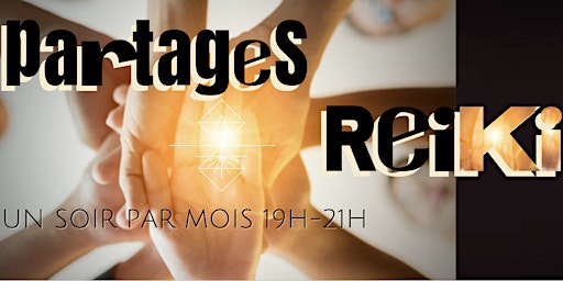 Imagem principal do evento Partages Reiki [Groupe de pratique pour tous]