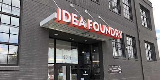 Primaire afbeelding van Idea Foundry Spring Open House