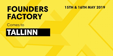 Founders Factory Roadshow to Tallinn - Apply to attend primary image