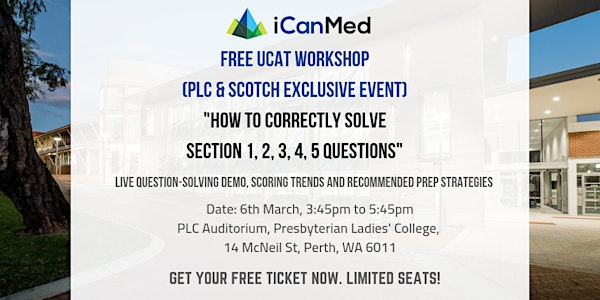 UCAT Workshop (PLC & Scotch Exclusive): How to Correctly Solve Section 1, 2, 3, 4, 5 Qs