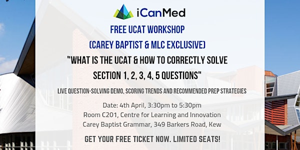 UCAT Workshop (Carey Baptist & MLC Exclusive): How to Correctly Solve Section 1, 2, 3, 4, 5 Qs