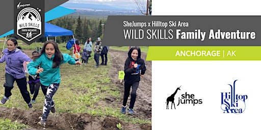 Imagen principal de SheJumps x Hilltop | Wild Skills Family Adventure | Anchorage, AK