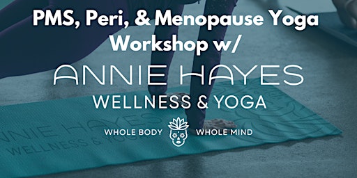 Imagem principal do evento Embrace the Journey: Yoga for PMS, Peri, & Menopause