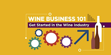 WINE BUSINESS 101 | VIRTUAL: SATURDAY, MAY 11TH AT 10:30AM primary image