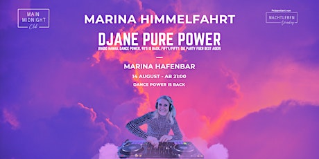 Hauptbild für MARINA HIMMELFAHRT - DJane Pure Power - Marina Hafenbar