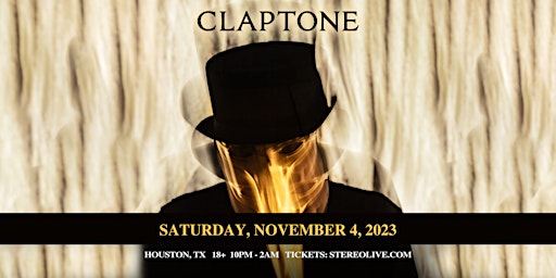 CLAPTONE - Stereo Live Houston  primärbild