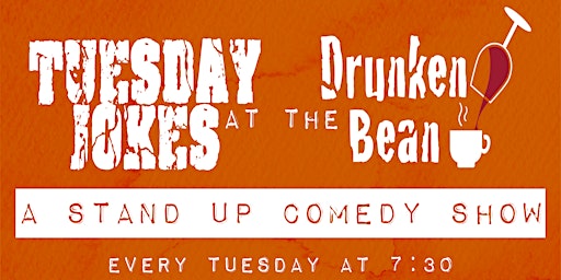 Image principale de Tuesday Jokes at the Drunken Bean