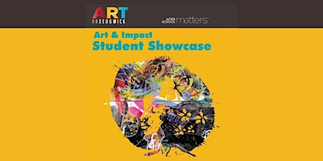 Primaire afbeelding van ART & IMPACT Student Showcase