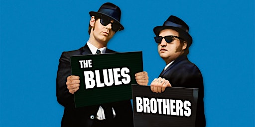 Image principale de The Blues Brothers: CHIRP Film Festival screening