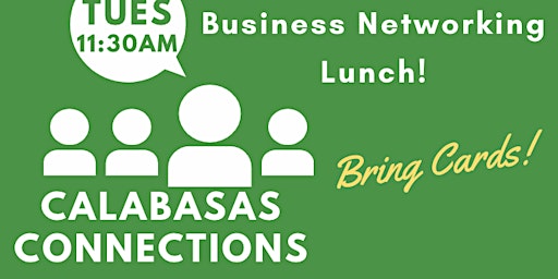 Primaire afbeelding van Calabasas Connections Networking Lunch - TEAM meeting