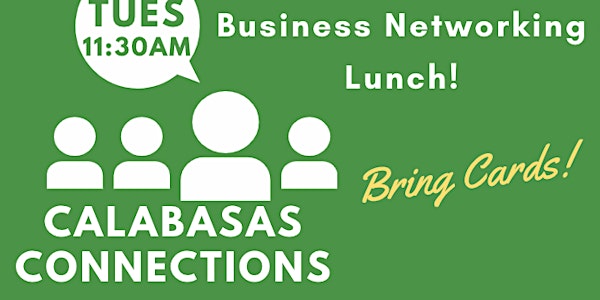 Calabasas Connections Networking Lunch - TEAM meeting