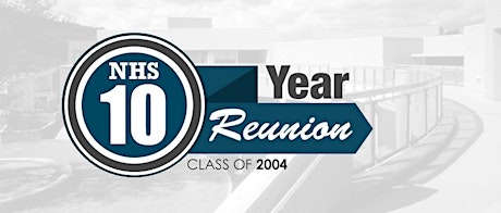 NHS Class of 2004 Reunion Celebration primary image