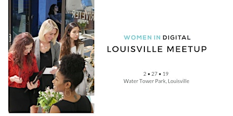Louisville Women in Digital Open Meetup: Go Team! primary image