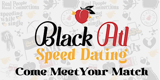Black ATL Speed Dating/Mixer (ages 25-40)  primärbild