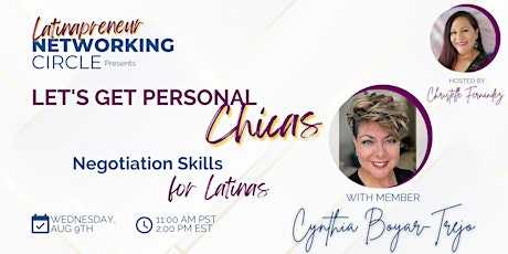 Let's Get Personal Chicas: Negotiation Skills for Latinas primary image