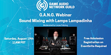G.A.N.G. Webinar : Sound Mixing with Lamps Lampadinha primary image