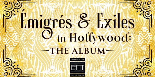 Imagem principal de Emigres & Exiles in Hollywood: The Album