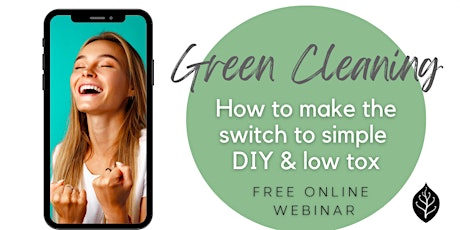 Green  Cleaning Your Home | ONLINE WEBINAR primary image
