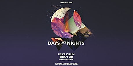 Days Like Nights with Eelke Kleijn, Brian Cid and Simon Doty primary image