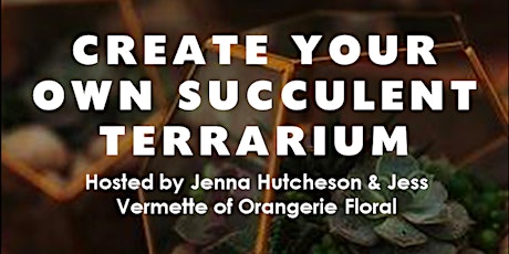 CREATE YOUR OWN SUCCULENT TERRARIUM primary image