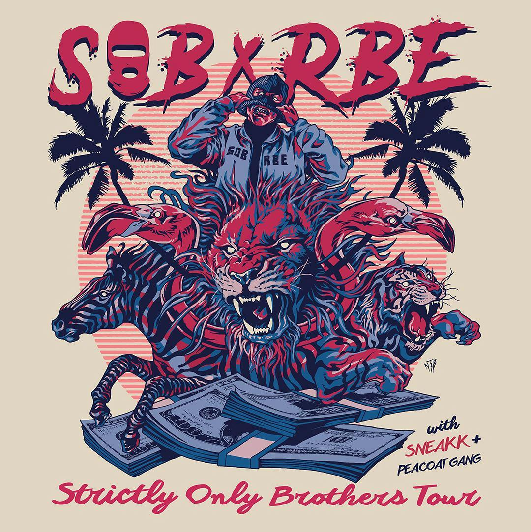 SOB X RBE - Strictly Only Brothers Tour
