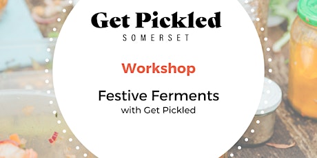 Festive Ferments- A Seasonal Deep Dive into Fermentation primary image