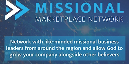 Imagem principal de Missional Marketplace Network, Brentwood Chapter-   June 14, 2024