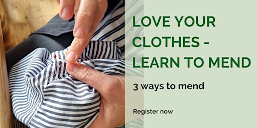 Image principale de Learn to mend your clothes | Wear your favourite clothes again