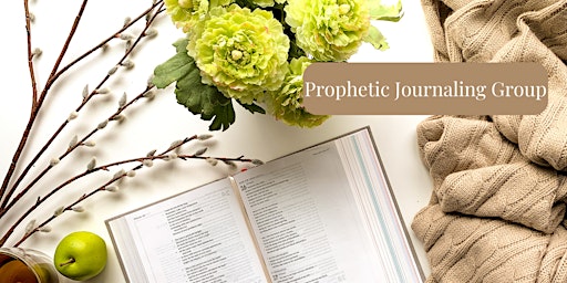 Prophetic  Journaling - Ladies Group