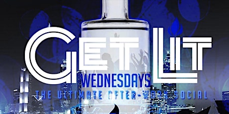 GeT LiT Wednesdays (Free Entry w/RSVP) The After-Work Social @ Fusion Lounge - For VIP Sections, call 404.576.8471 primary image