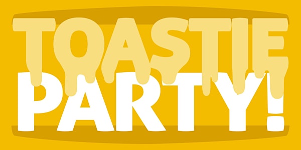 The World's Biggest Toastie party? Free Toasties!