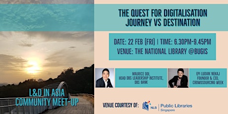 L&D in Asia Community Meet-Up: THE QUEST FOR DIGITALISATION primary image