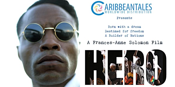 HERO - The WORLD TOUR:  ENCORE SCREENING for GHANA INDEPENDENCE DAY
