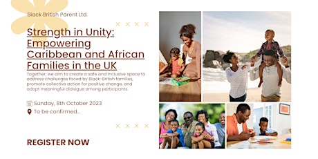 Strength in Unity: Empowering Caribbean and African Families in the UK primary image