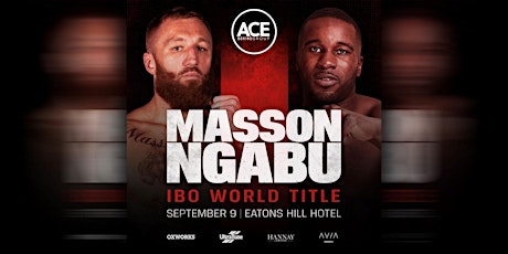 Image principale de Ace Boxing presents Masson vs Ngabu | IBO World Cruiserweight Title
