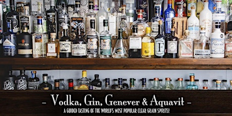 The Roosevelt Room's Master Class Series - Vodka, Gin, Genever & Aquavit