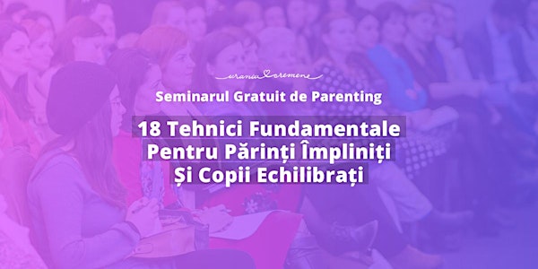 18 TEHNICI FUNDAMENTALE DE PARENTING - Deva