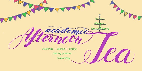 Experience Design Your Teaching - An Academic Afternoon Tea