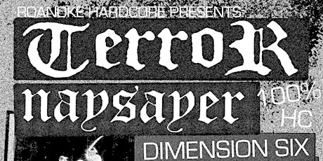 9/18:TERROR, NAYSAYER, DIMENSION SIX+MORE primary image