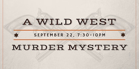 Wild West Murder Mystery primary image