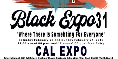 The 31st Annual Sacramento Black Expo