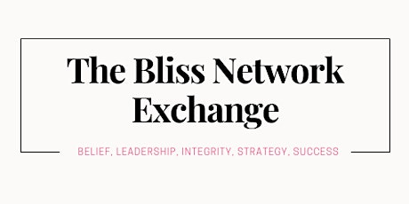 The Bliss Network Exchange September  Dinner primary image